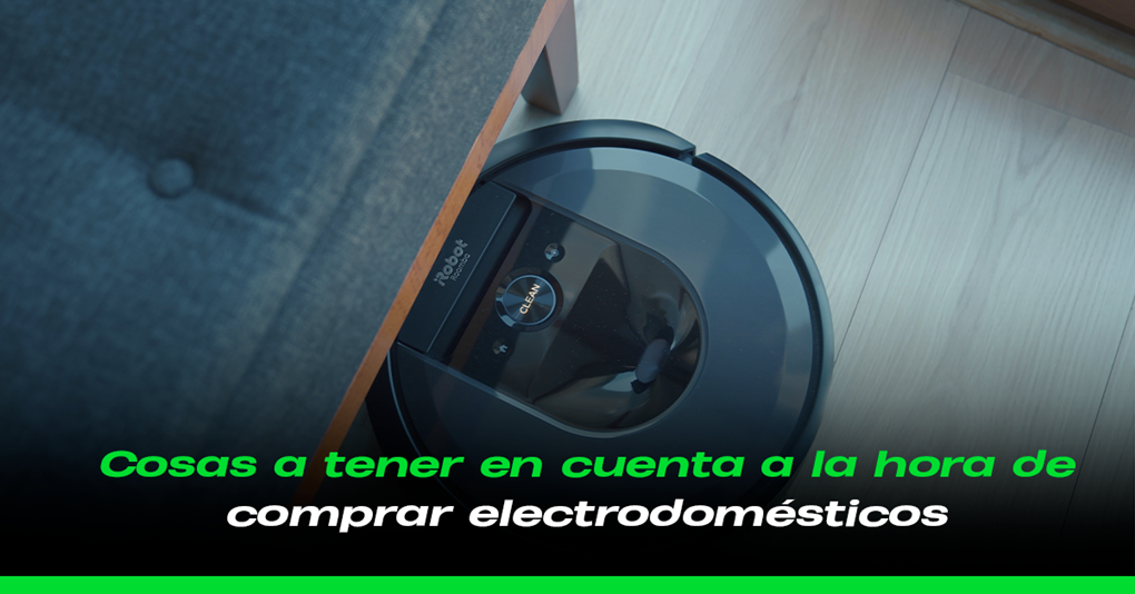 5 Cosas a tener en cuenta a la hora de comprar electrodomésticos